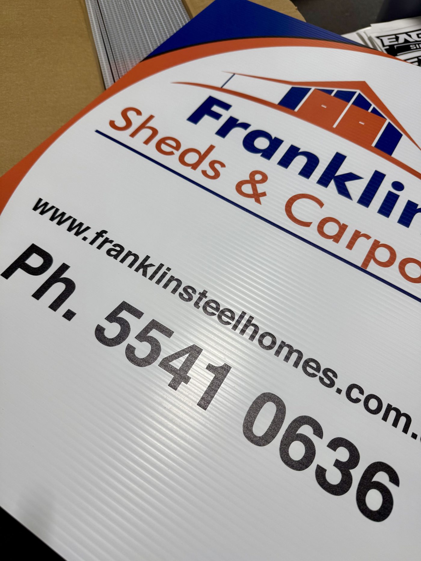 Corflute sign printed for Franklin Sheds and Carports